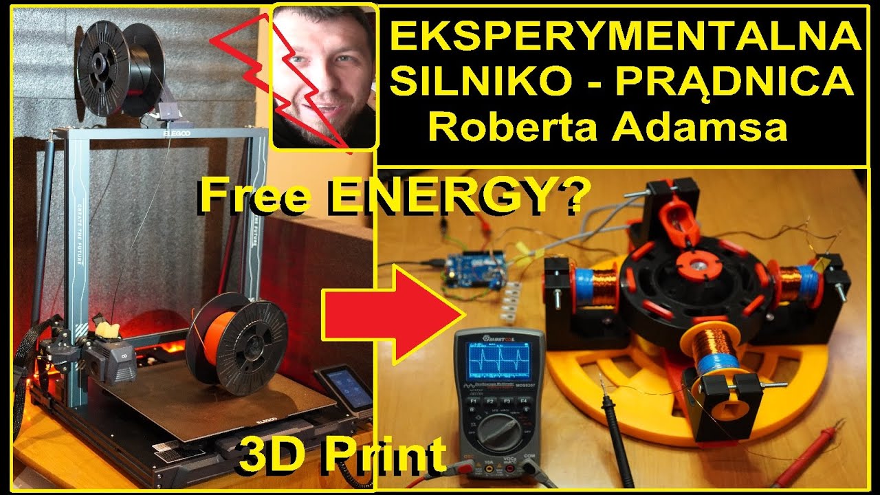 Jak Zrobiłem Free Energy Generator Prądu Roberta Adamsa Druk 3D ELEGOO NEPTUNE 3 PLUS 3D PRINTER