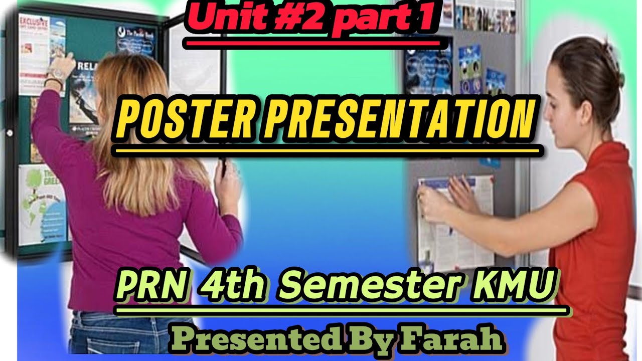 Poster Presentation  | Post,-Rn 4th semester | Unit #2,part#1 | English |