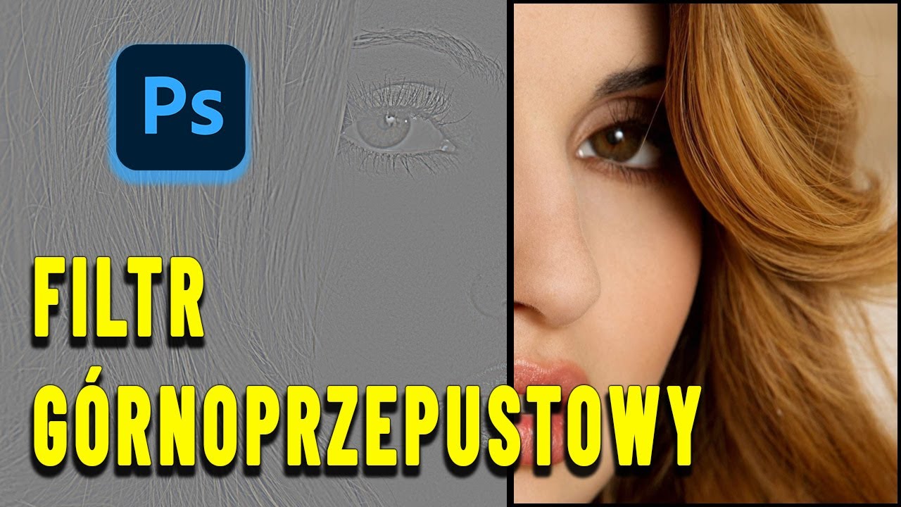 Kurs Adobe Photoshop | Jak działa wyostrzanie przy użyciu filtra górnoprzepustowego.