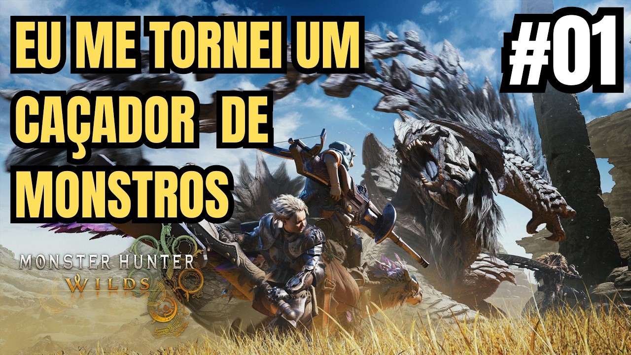 EU VIREI UM CAÇADOR DA QUINTA FROTA - Monster Hunter Wilds #01