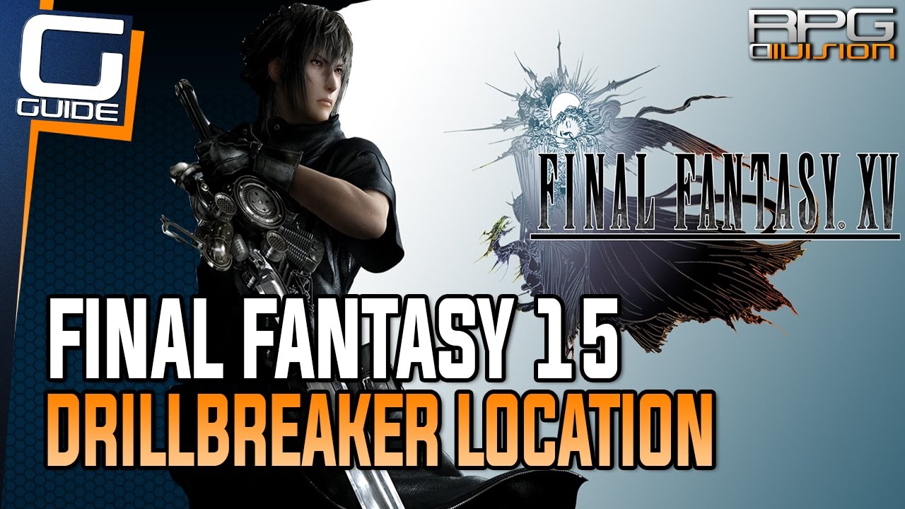 Руководство по Final Fantasy 15 &mdash; Расположение оборудования для буровой установки и ядра Magitek (Лучший квест на буровую установку)