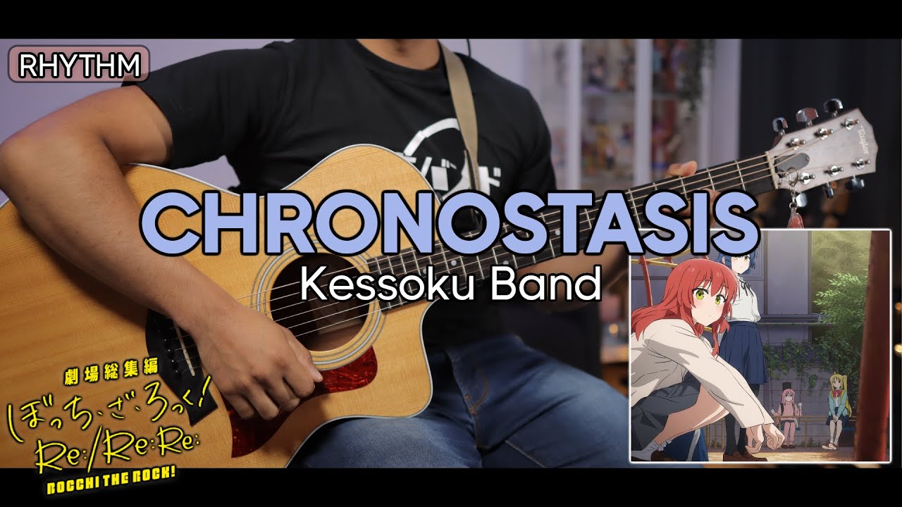 [🎼TABS] Chronostasis (秒針少女) / Kessoku Band (結束バンド) | Re:Kessoku Band Rhythm Cover