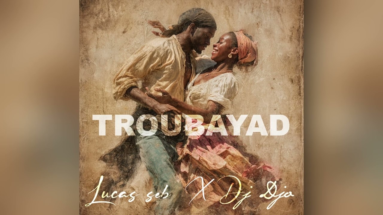 Lucas seb - Troubayad - FT - DJ Djo