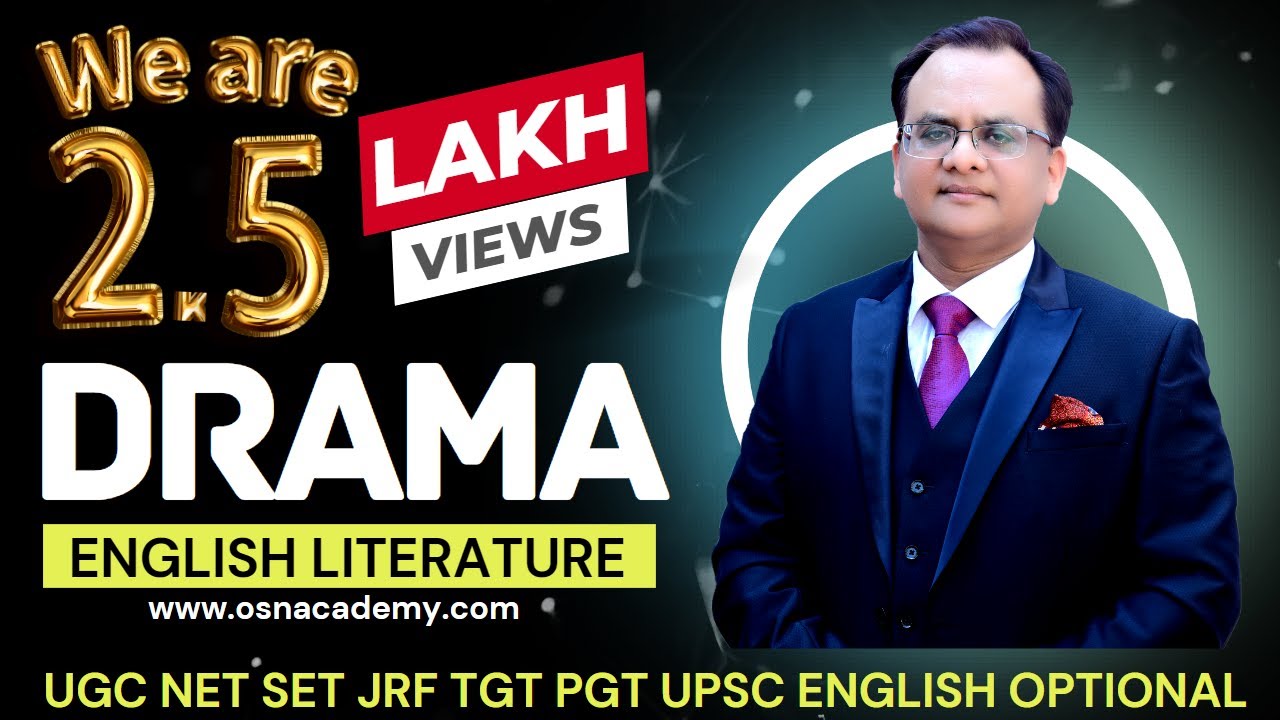 Unit-1 DRAMA - English Literature India's Best Coaching for UPSC Optional & UGC NET SET JRF TGT PGT