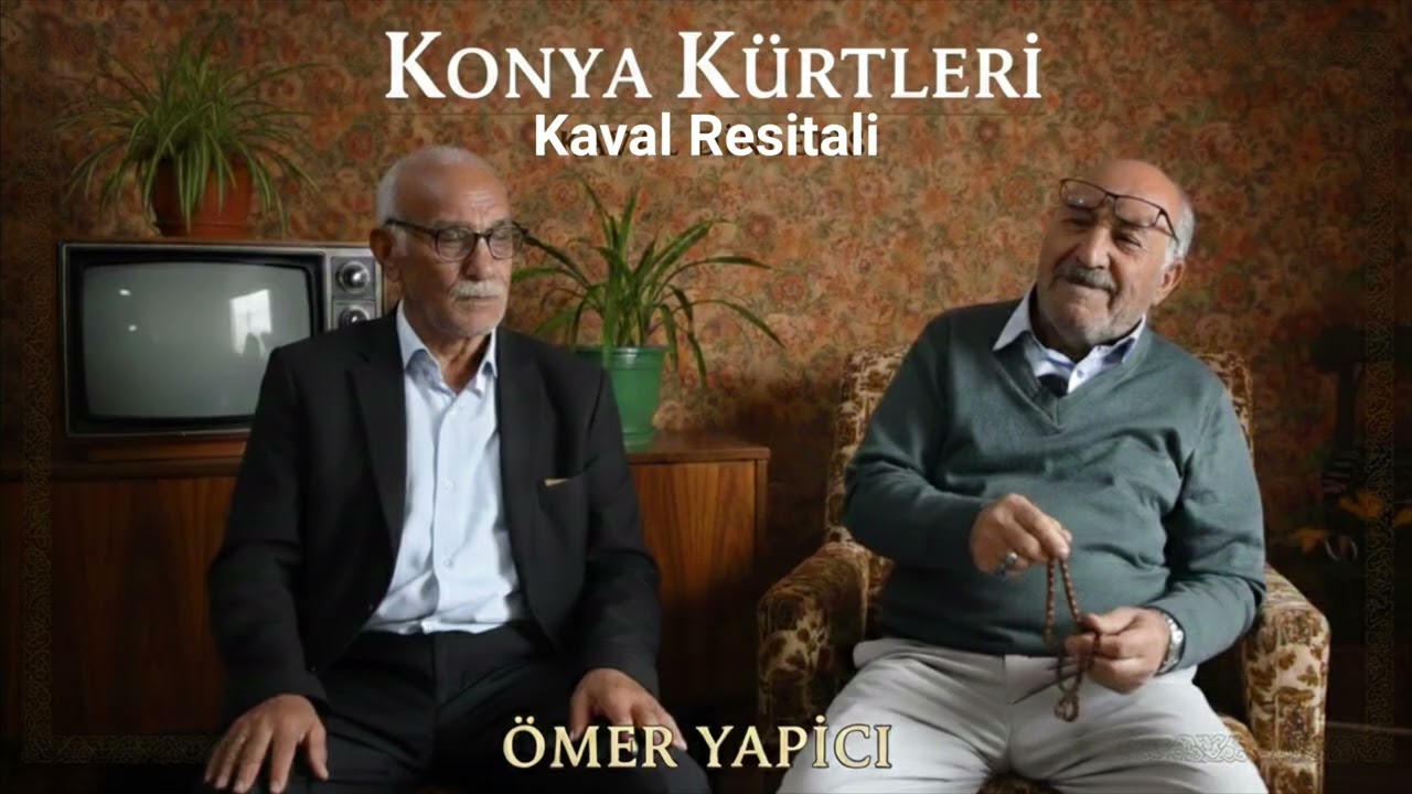 Konya Kürtleri Kaval Dinletisi - Ömer Yapıcı