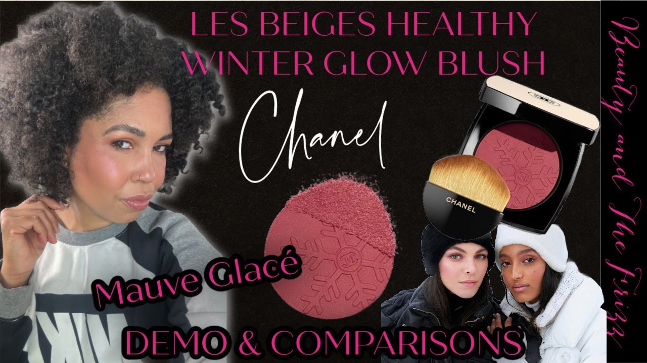 Chanel Healthy Winter Glow Blush, 2024. Mauve Glacé Demo & Comparisons! MOCKTAILS & MAKEUP!