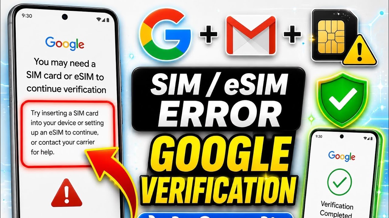 You May Need a SIM Card or eSIM to Continue Verification Fix | Google/Gmail Problem Solve