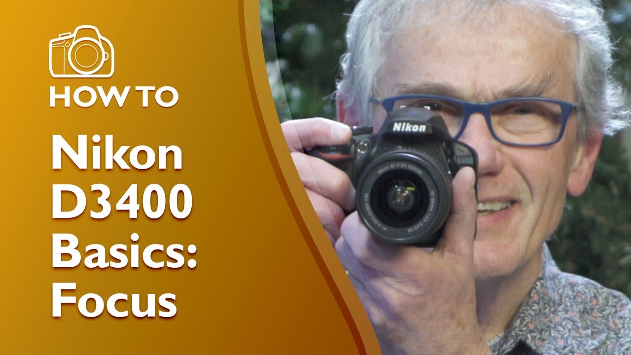 Nikon D3400 Focus Settings Demonstrated