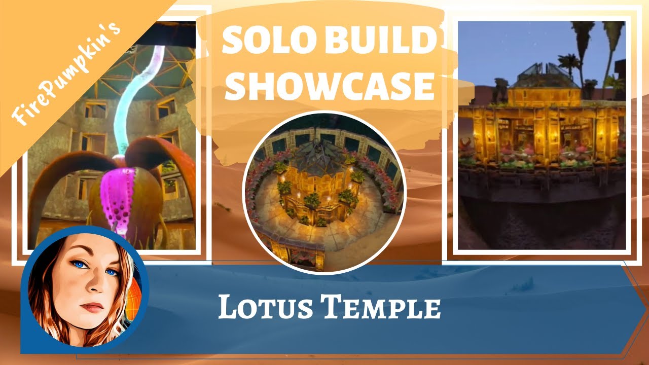 Ark Survival | Solo Build Showcase | Lotus Temple