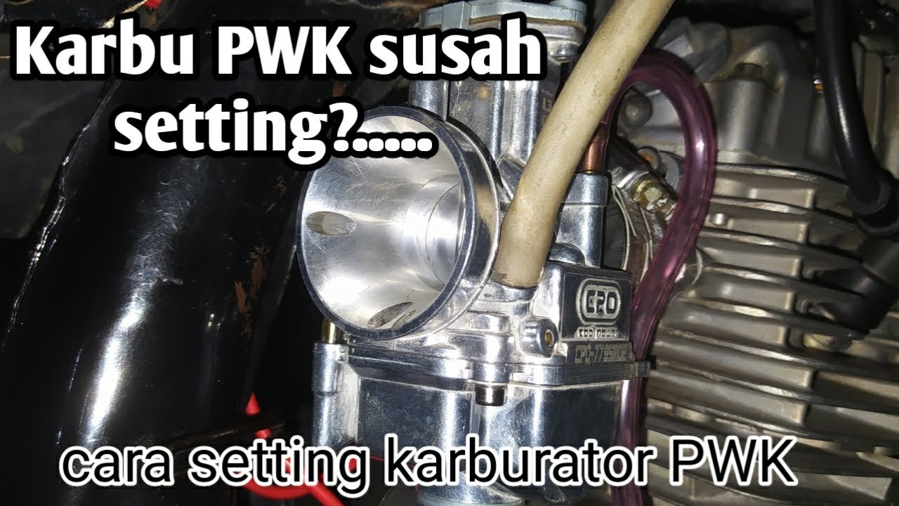 Cara mudah setting Karbu PWK putaran bawah brebet