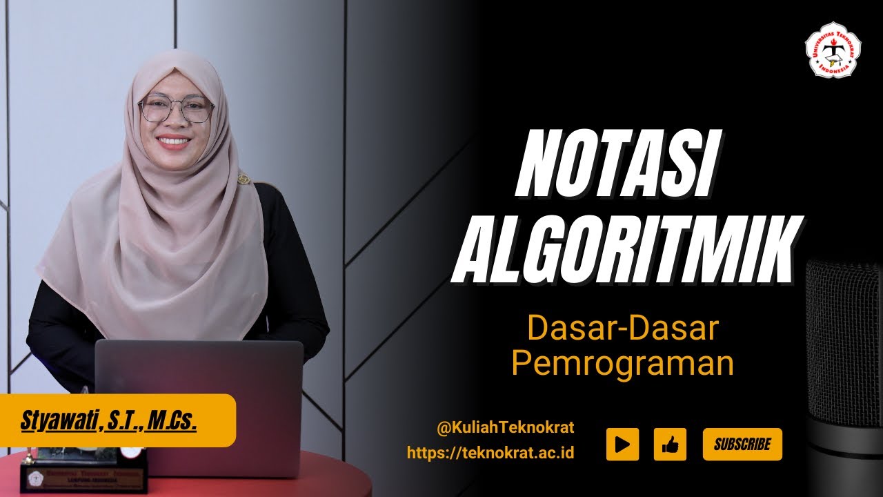 Notasi Algoritmik | Dasar-Dasar Pemrograman