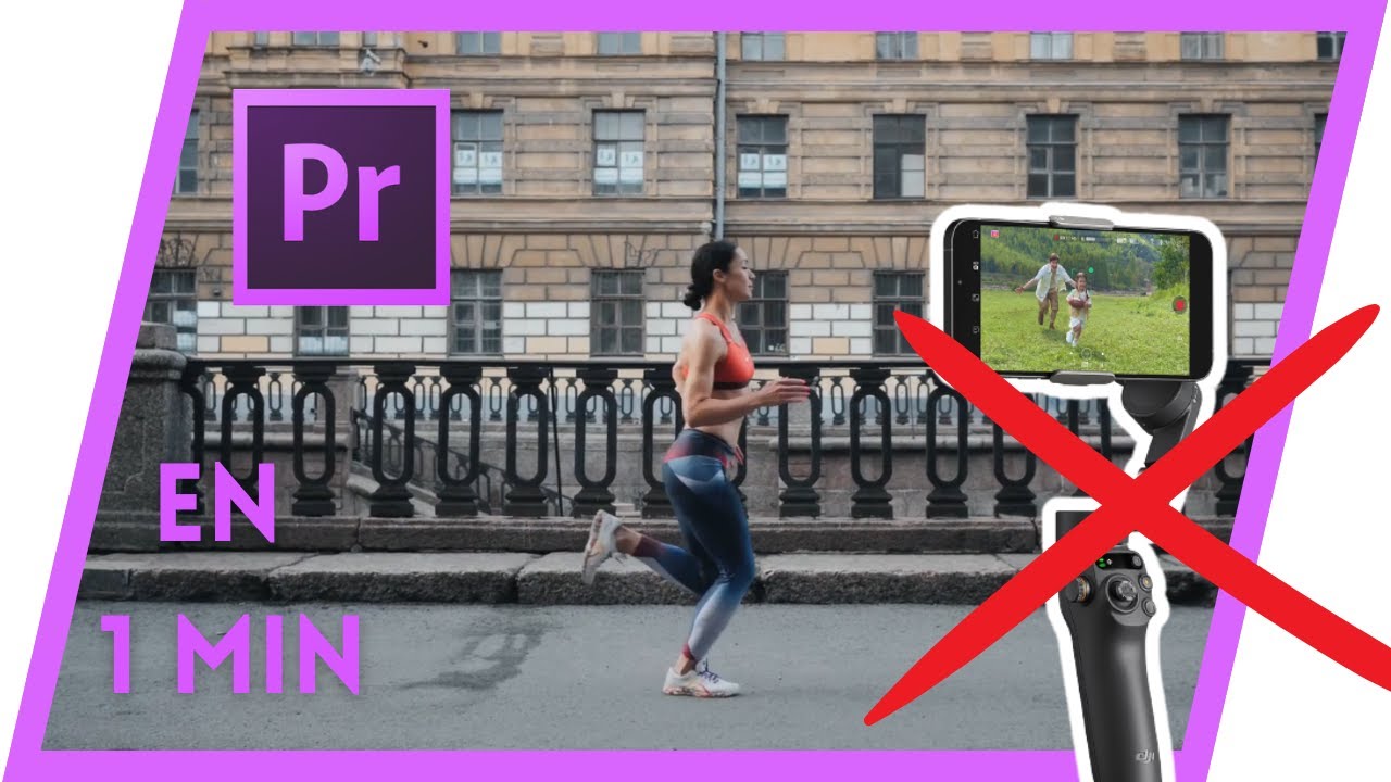 Estabilizar Video Adobe Premiere Pro | Corregir Temblor de C&aacute;mara o Movimiento