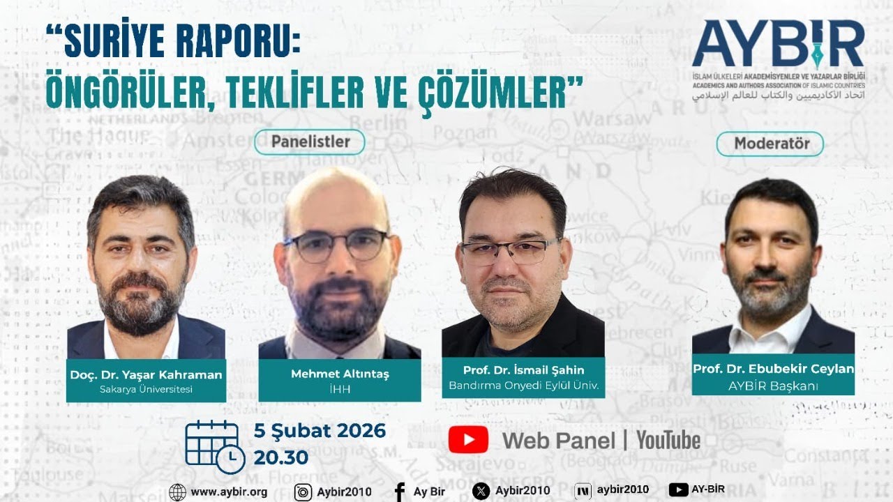 Web Panel | Suriye Raporu: Öngörüler, Teklifler ve Çözümler
