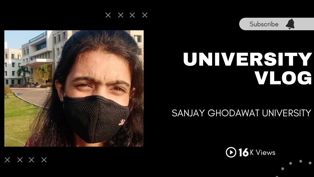 CAMPUS TOUR OF SANJAY GHODAWAT UNIVERSITY | SGU