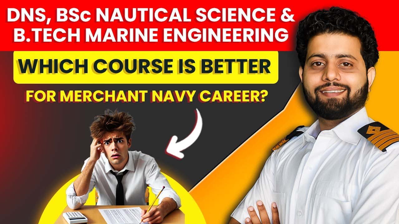 DNS vs BSc Nautical Science: Which Course is Better for a Merchant Navy Career | High Salary