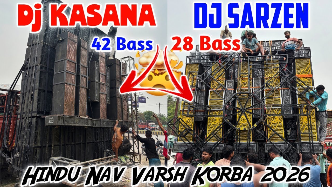 Dj SARZEN & Dj KASANA 🤯 Set-UP Ready | HINDU NAV VARSH KORBA 2026 💥 