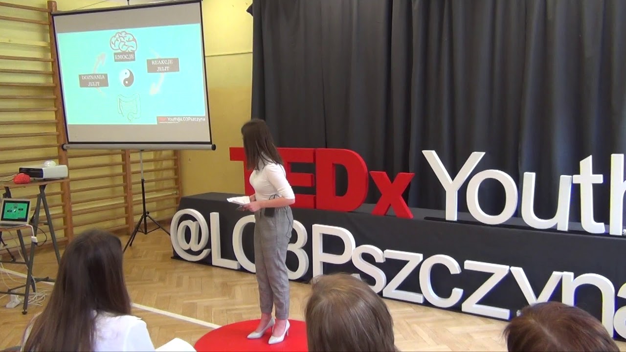 “Twój drugi mózg. Słuchaj uchem, ale brzuchem też” | Martyna Kloc | TEDxYouth@LO3Pszczyna