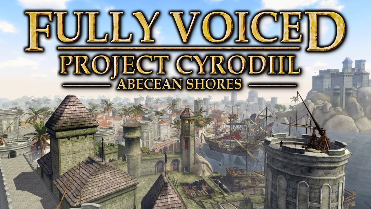 Project Cyrodiil - Fully Voiced