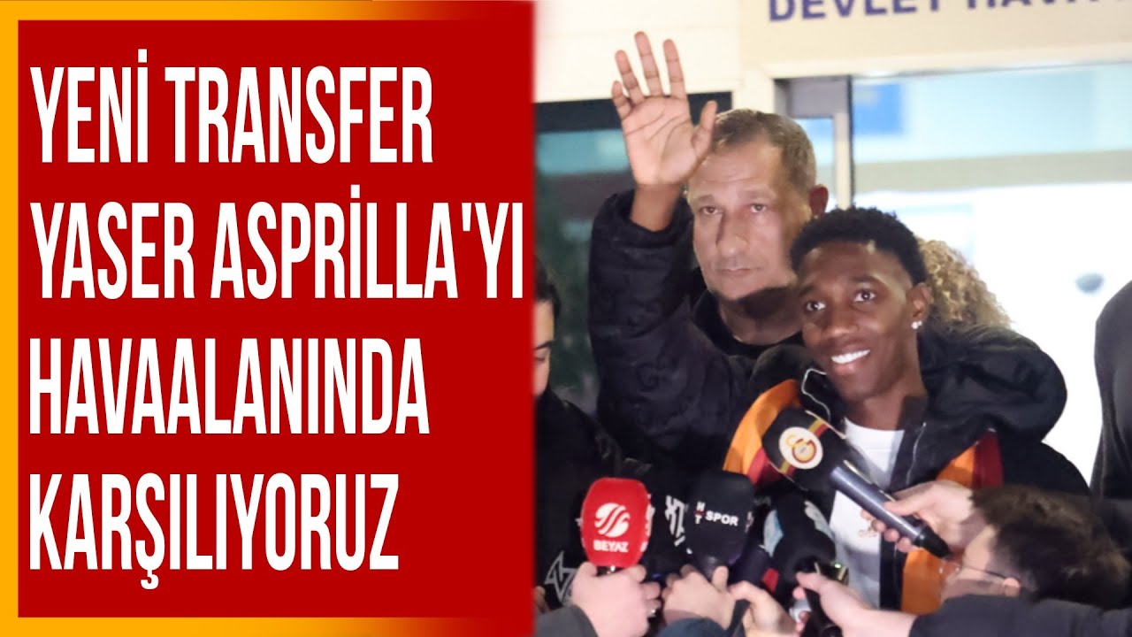 Asprilla Geliyor. Havaalanında Karşılıyoruz