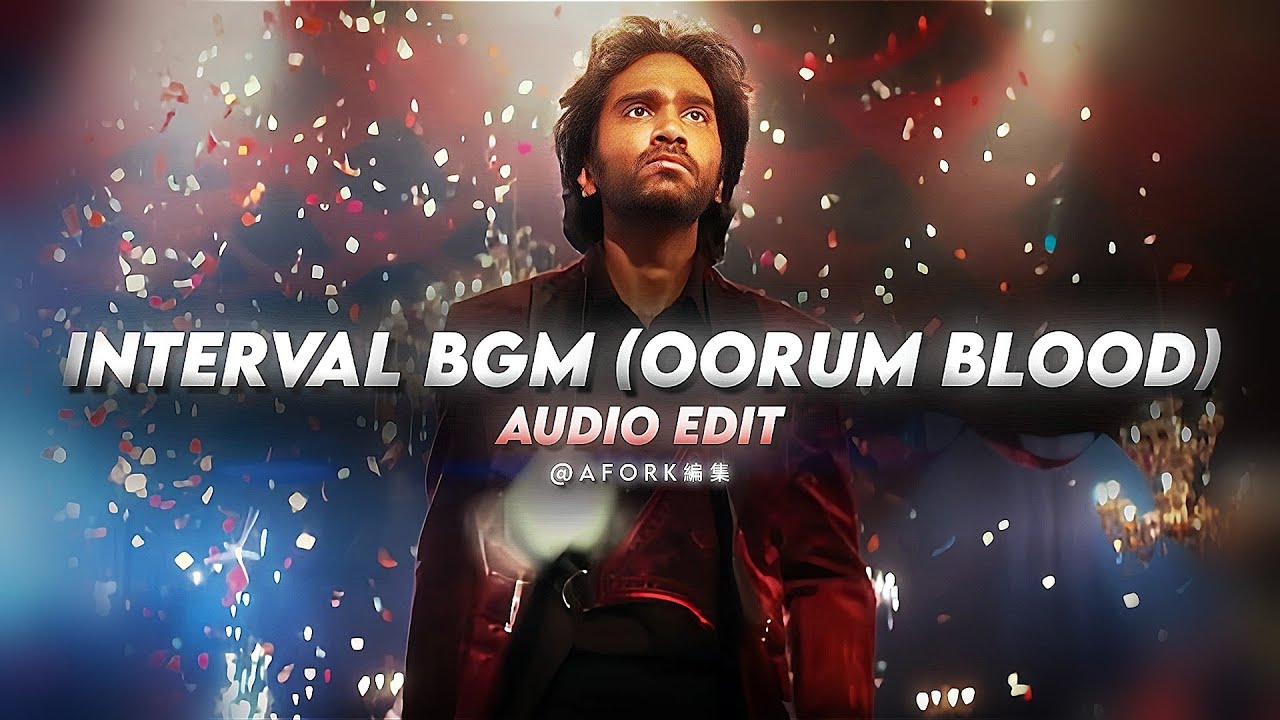 Interval bgm (oorum blood) - dude (edit audio)