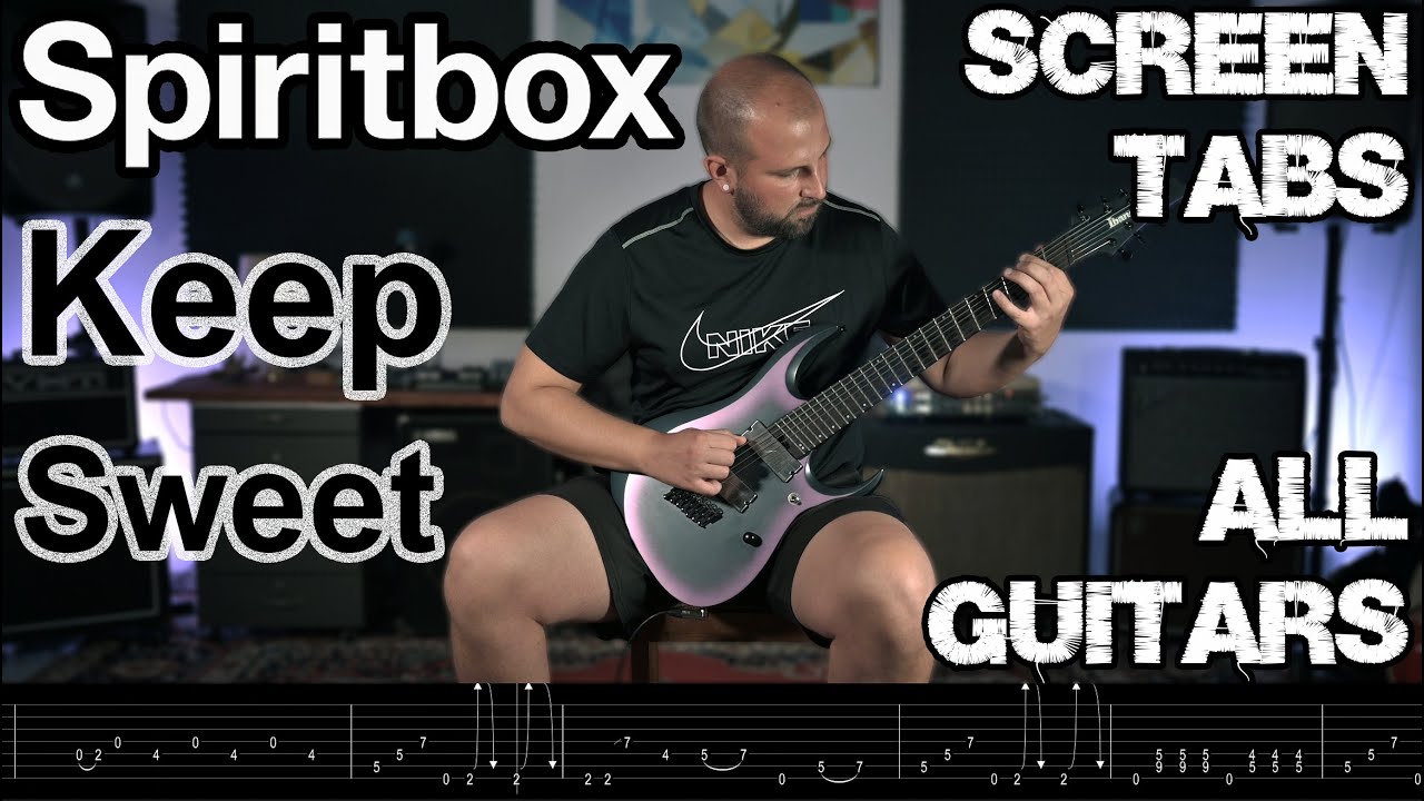 SPIRITBOX Keep Sweet Cover (SCREEN TABS/ALL GUITARS)