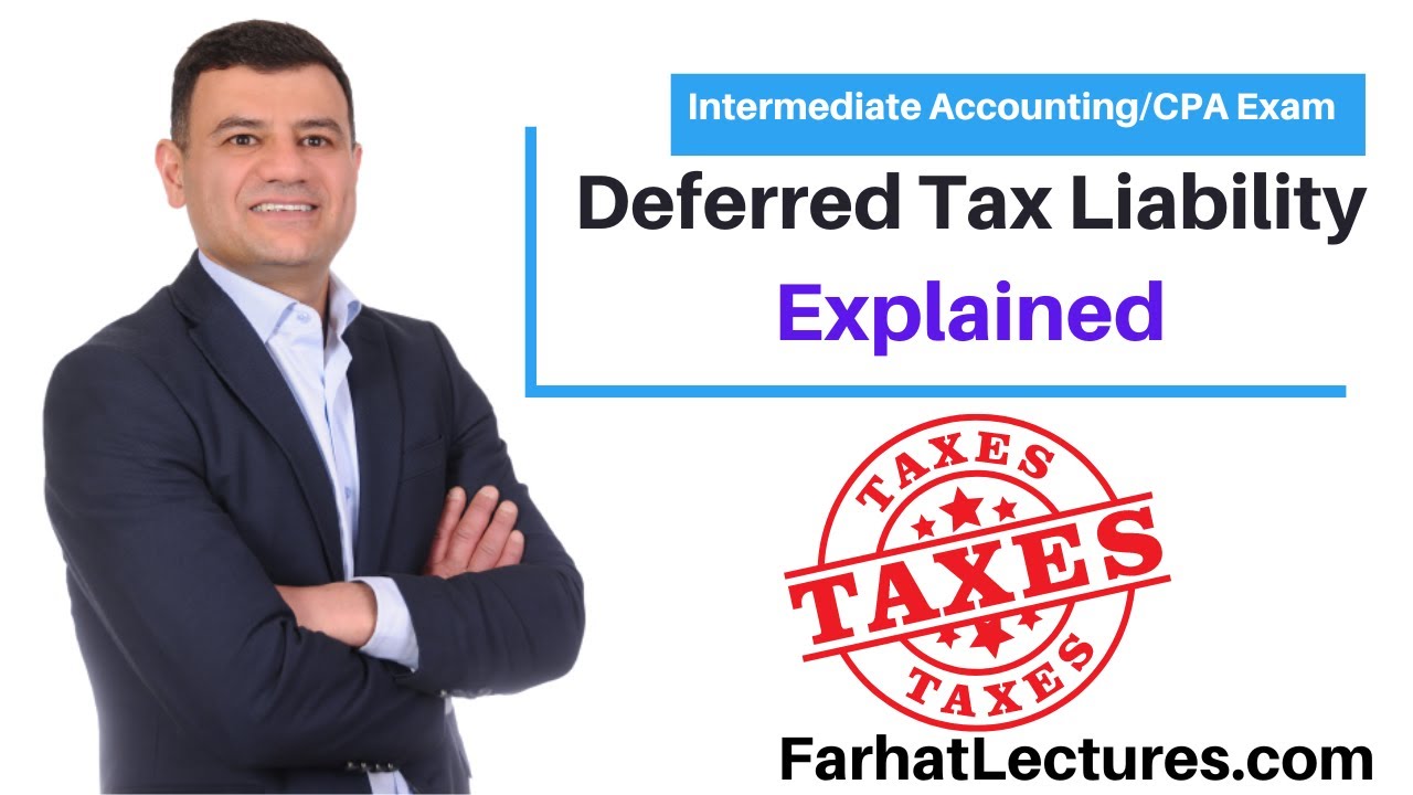 Deferred Tax Liability Explained. CPA Exam