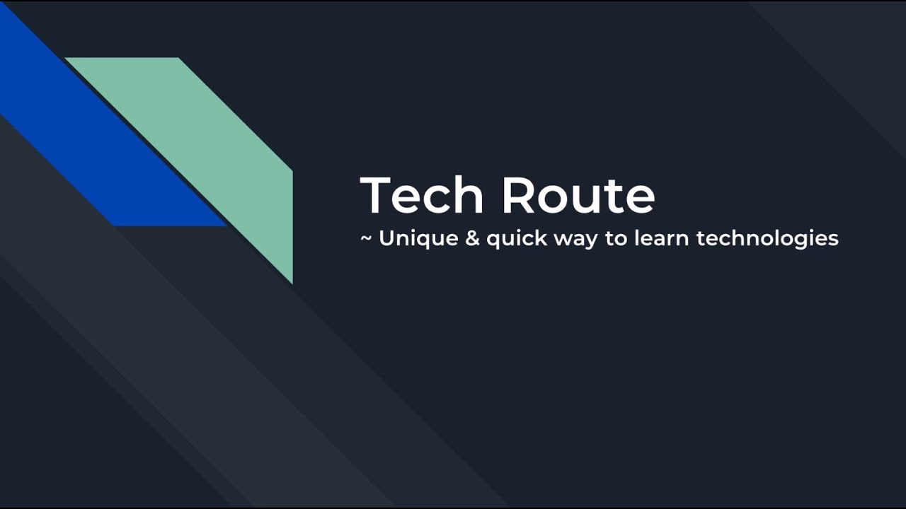 Tech Route