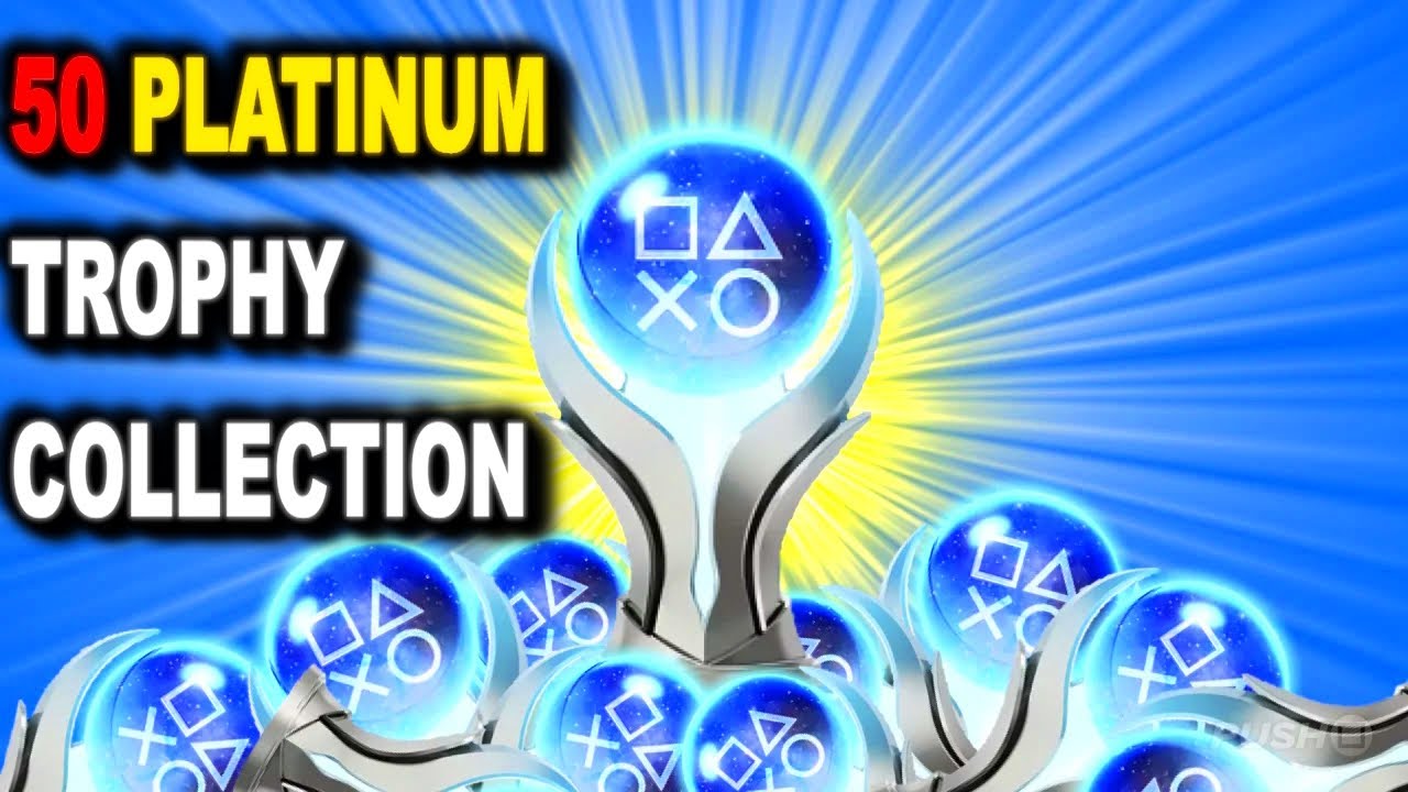 ALL 50 of My PLATINUM TROPHIES | Trophy Collection