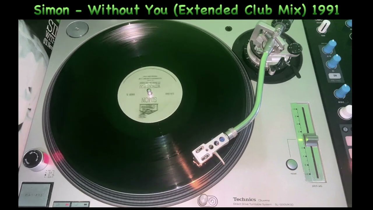 Simon - Without You  (Extended Club Mix) 1991
