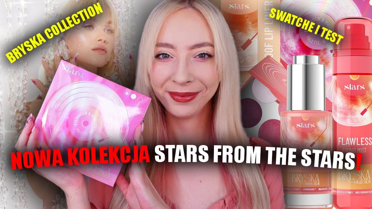 STARS FROM THE STARS X BRYSKA TEST NOWEJ KOLEKCJI! | SWATCHE | 3 DNI TESTU | BRYSKA COLLECTION