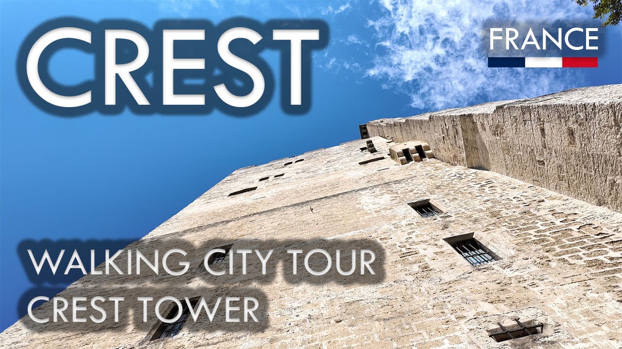 WALKING CITY TOUR CREST: EXPLORING CREST TOWER AND THE TOWN'S HIDDEN GEMS