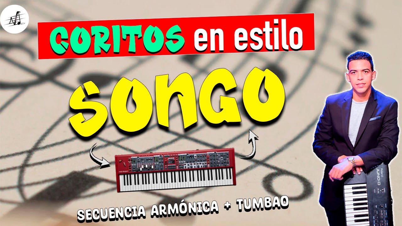 Coritos en estilo songo. Como tumbear songo en el piano. Secuencias armónicas para Songo cubano.