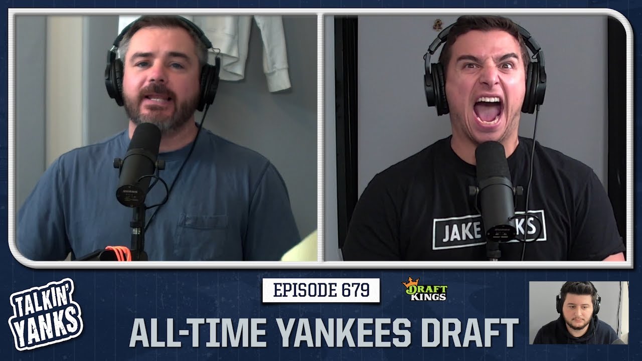 679 | All-Time Yankees Draft
