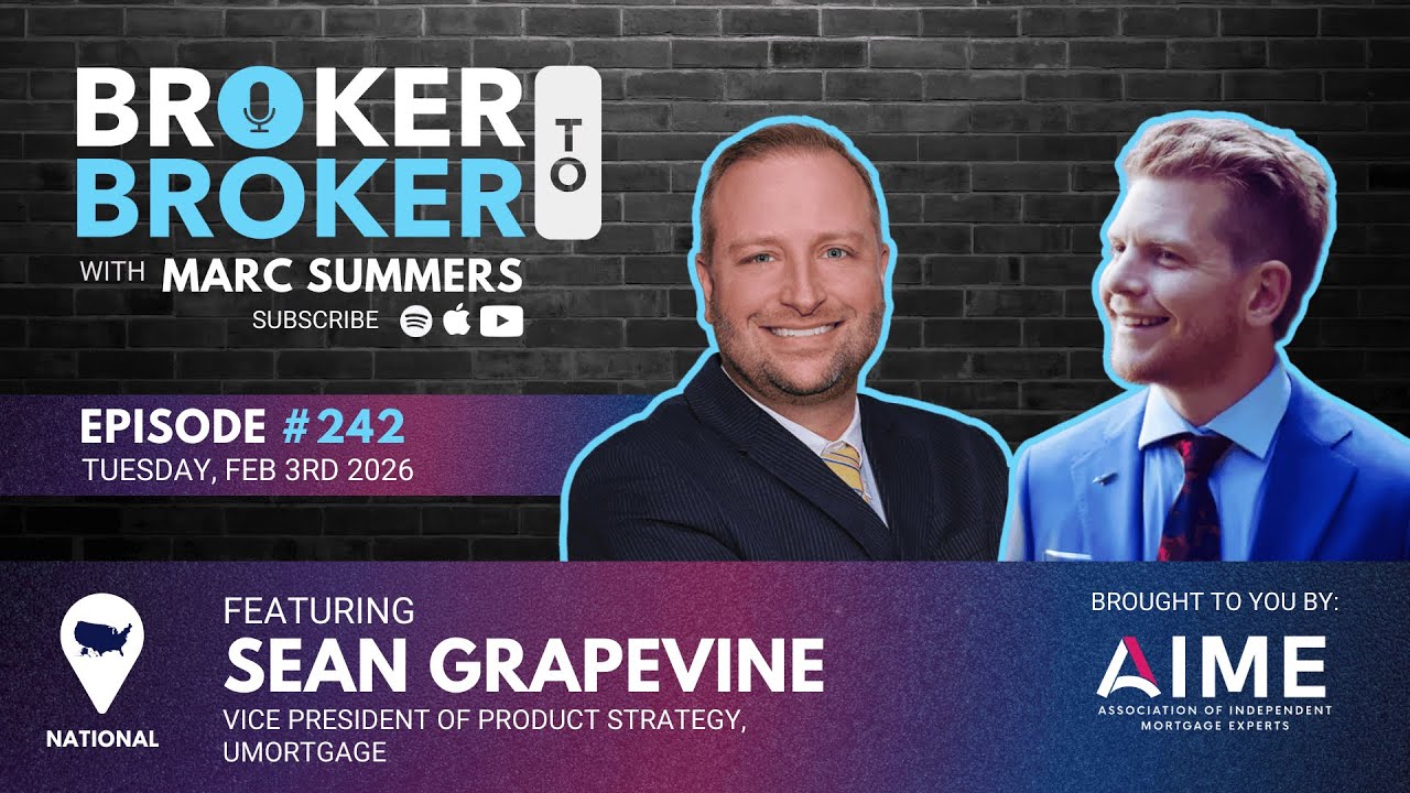Broker to Broker Podcast: Sean Grapevine - Ep. 242