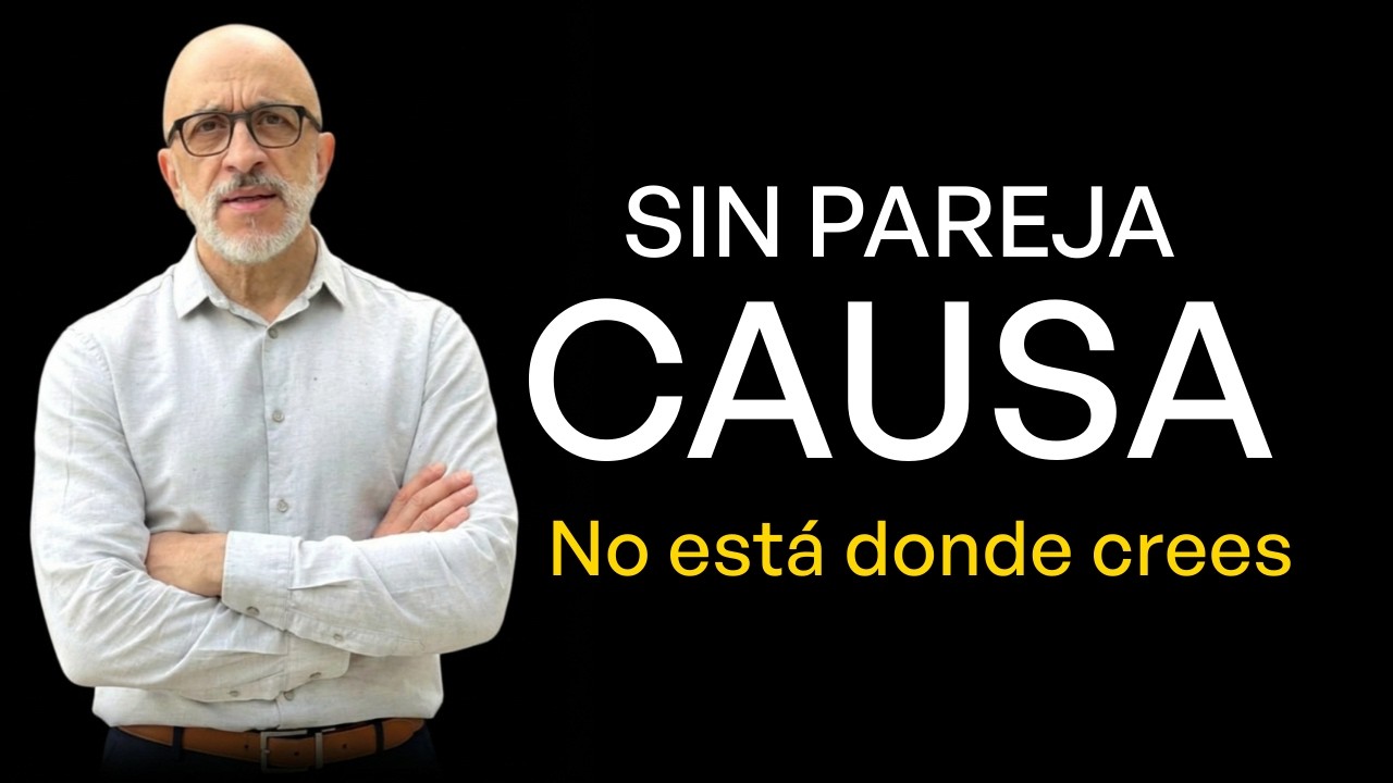 Por Qu&eacute; Sigues Sin Pareja (La Causa Que Nadie Te Dice)