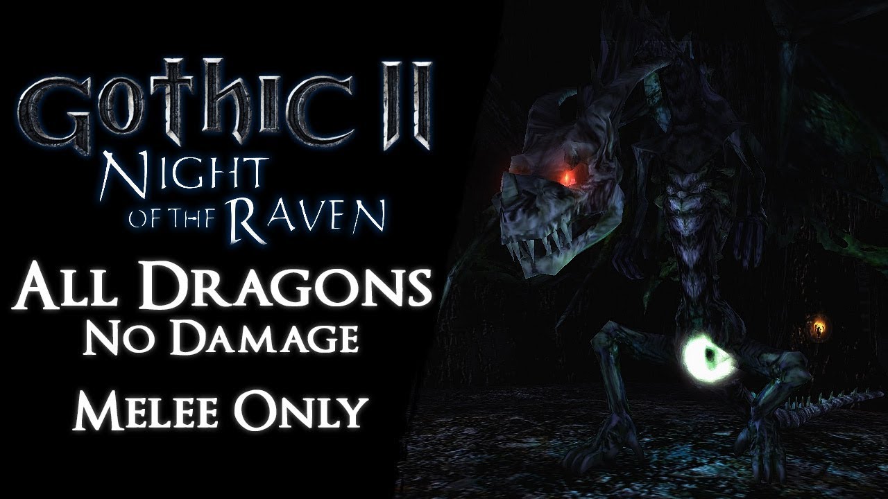 Gothic II: Night of the Raven - All Dragon Fights【No Damage & Melee Only】