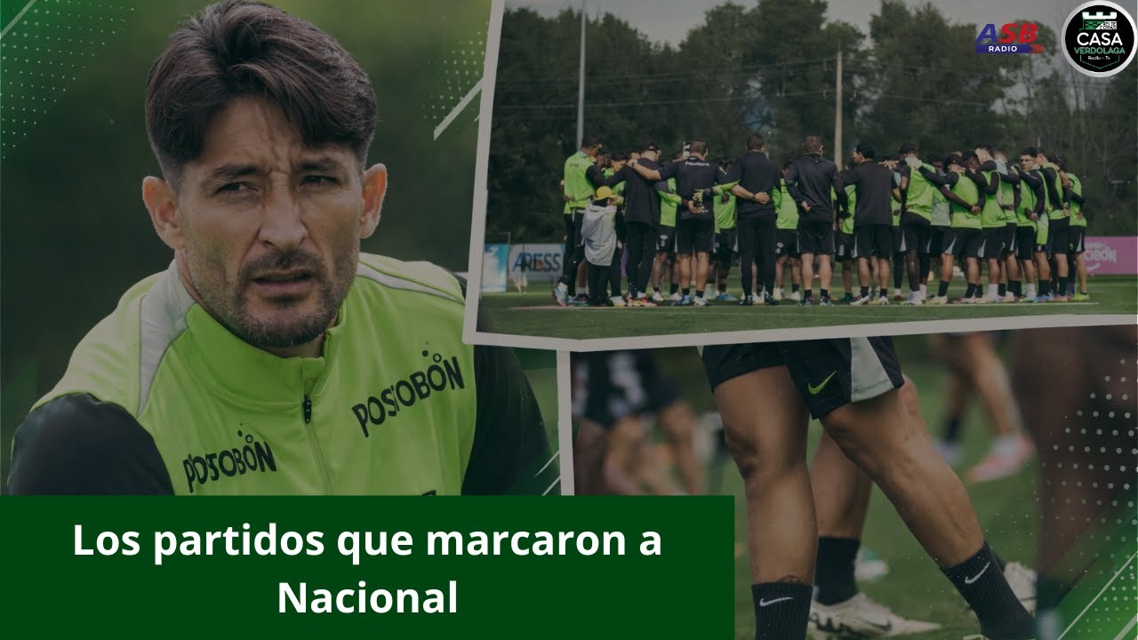 LA CASA VERDOLAAGA - LOS PARTIDOS QUE MARCARON A NACIONAL