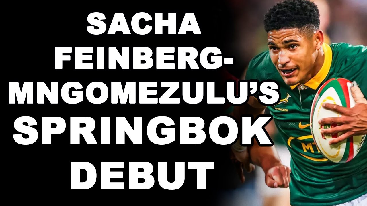 Sacha Feinberg-Mngomezulu's Springbok Debut