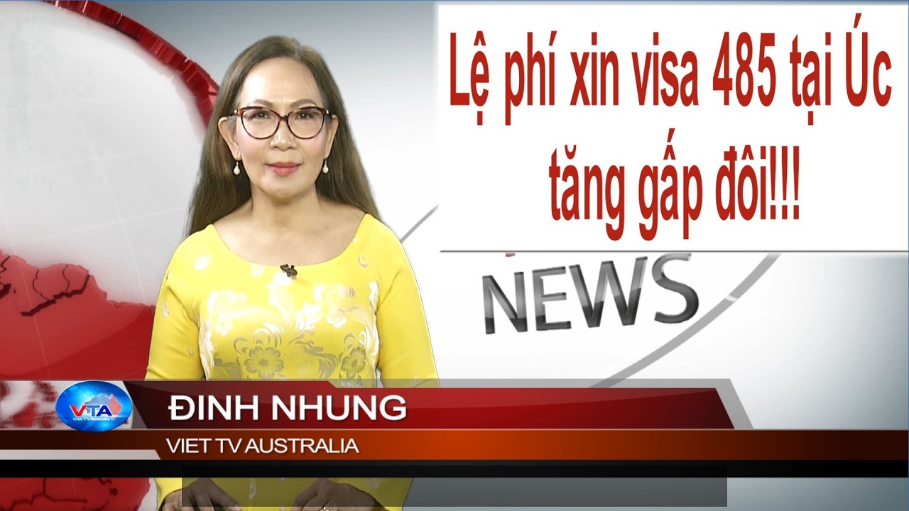 TIN 1PM 02-03-2026: Lệ phí xin visa 485 tại Úc tăng gấp đôi!!!