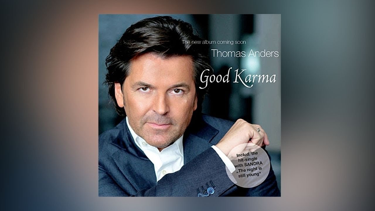 Thomas Anders - Good Karma (Full Unreleased Album)