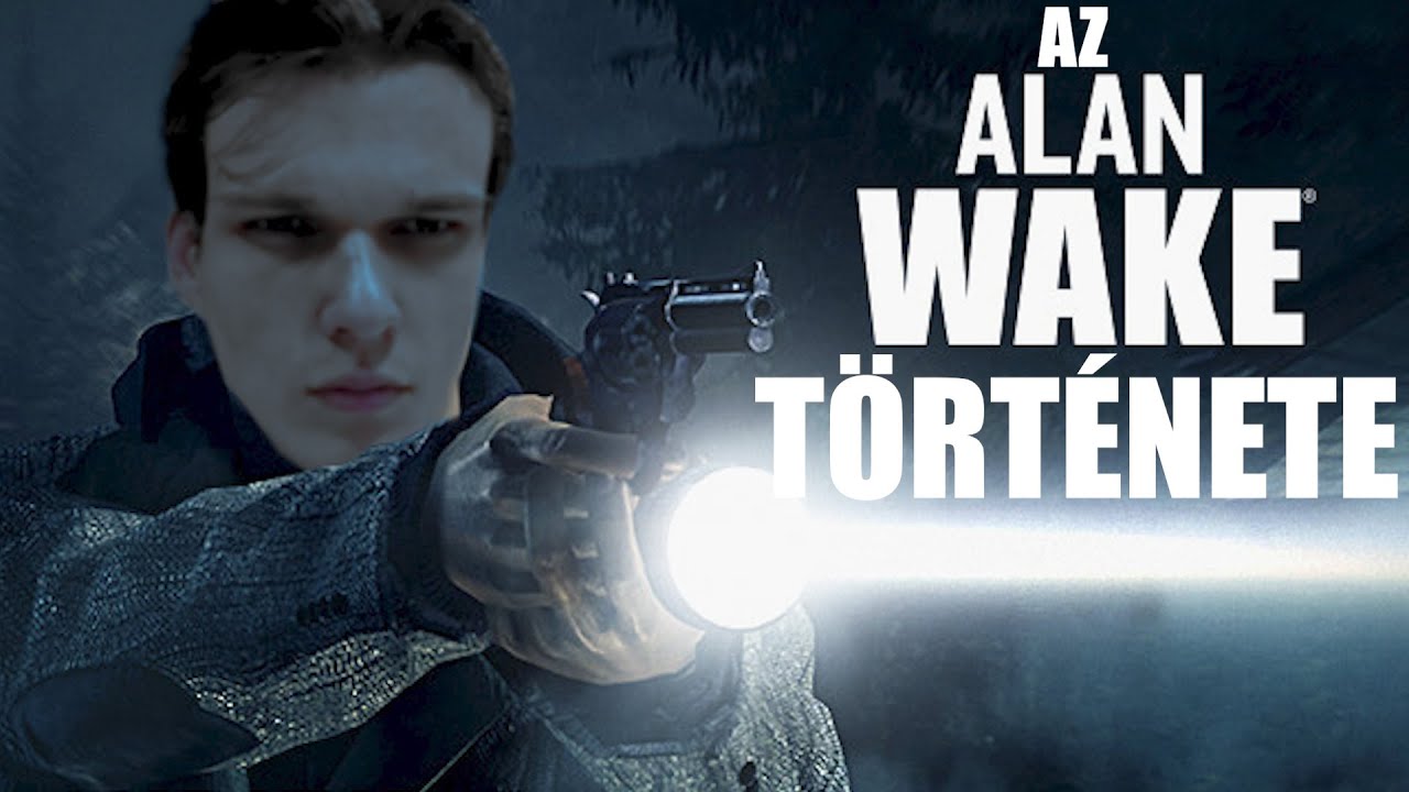 Az Alan Wake története röviden | Story Time #1