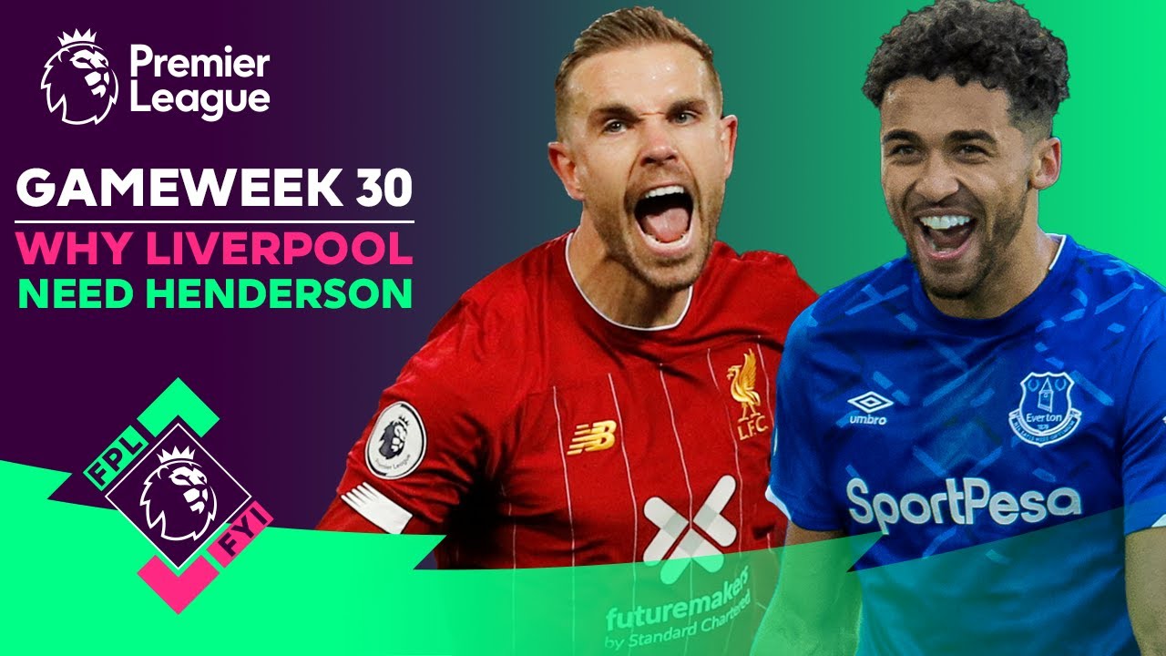 Why Liverpool NEED Jordan Henderson | Fantasy Premier League Gameweek 30