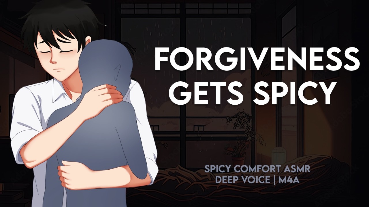 🔥Boyfriend forgives you after a meltdown (spicy comfort ASMR | deep voice m4a)
