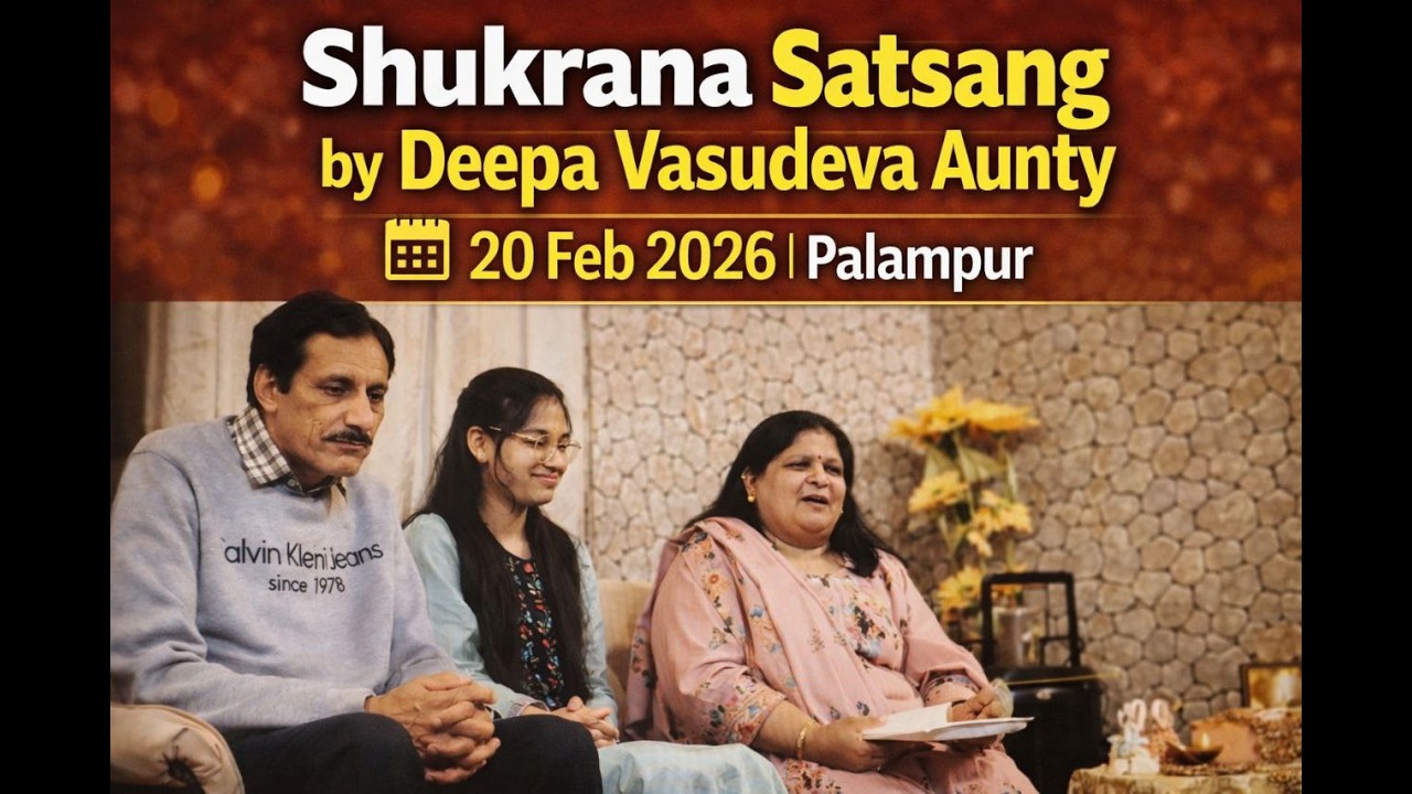 DEEPA AUNTY SHUKRANA SATSANG 20 FEB 2026