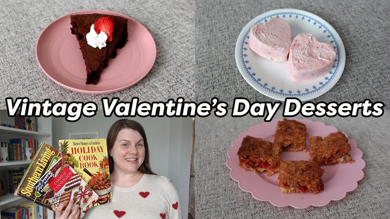 VINTAGE VALENTINE'S DAY DESSERTS 💘 1950s, 60s, & 80s Recipes!