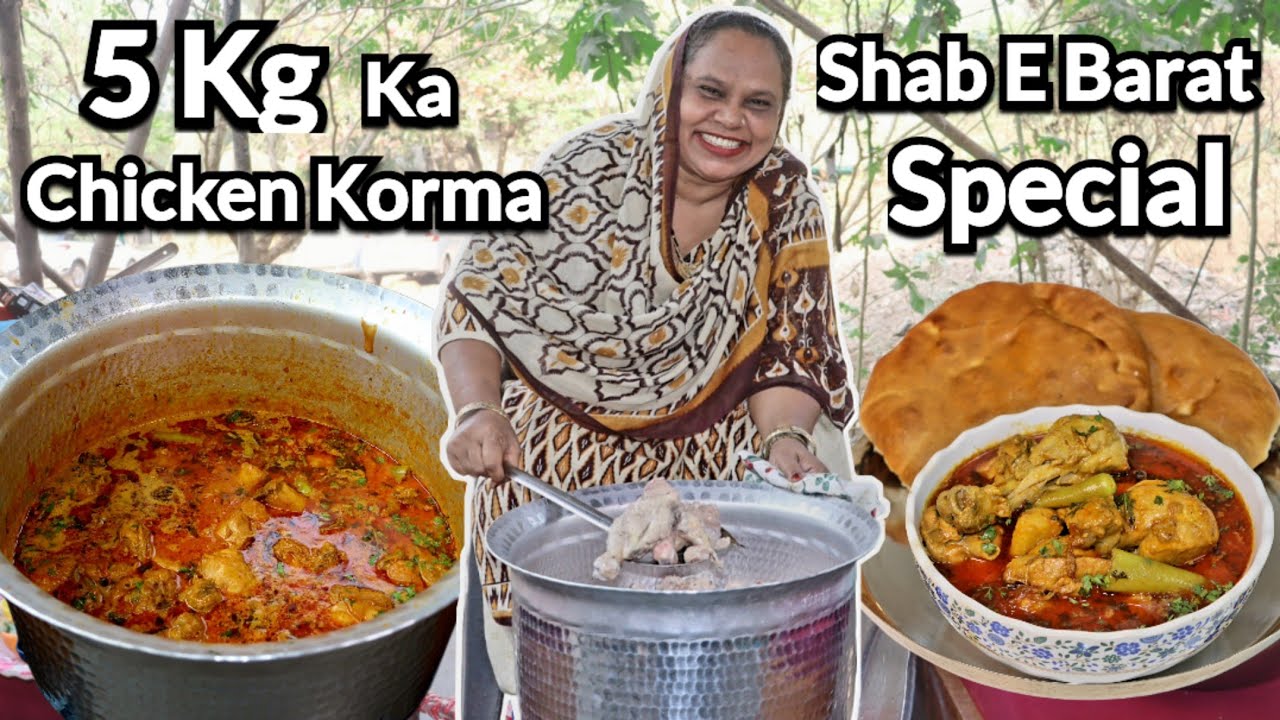 Shab E Barat Special 5Kg Ka Chicken Korma | Chicken Korma Recipe | Street Food Zaika