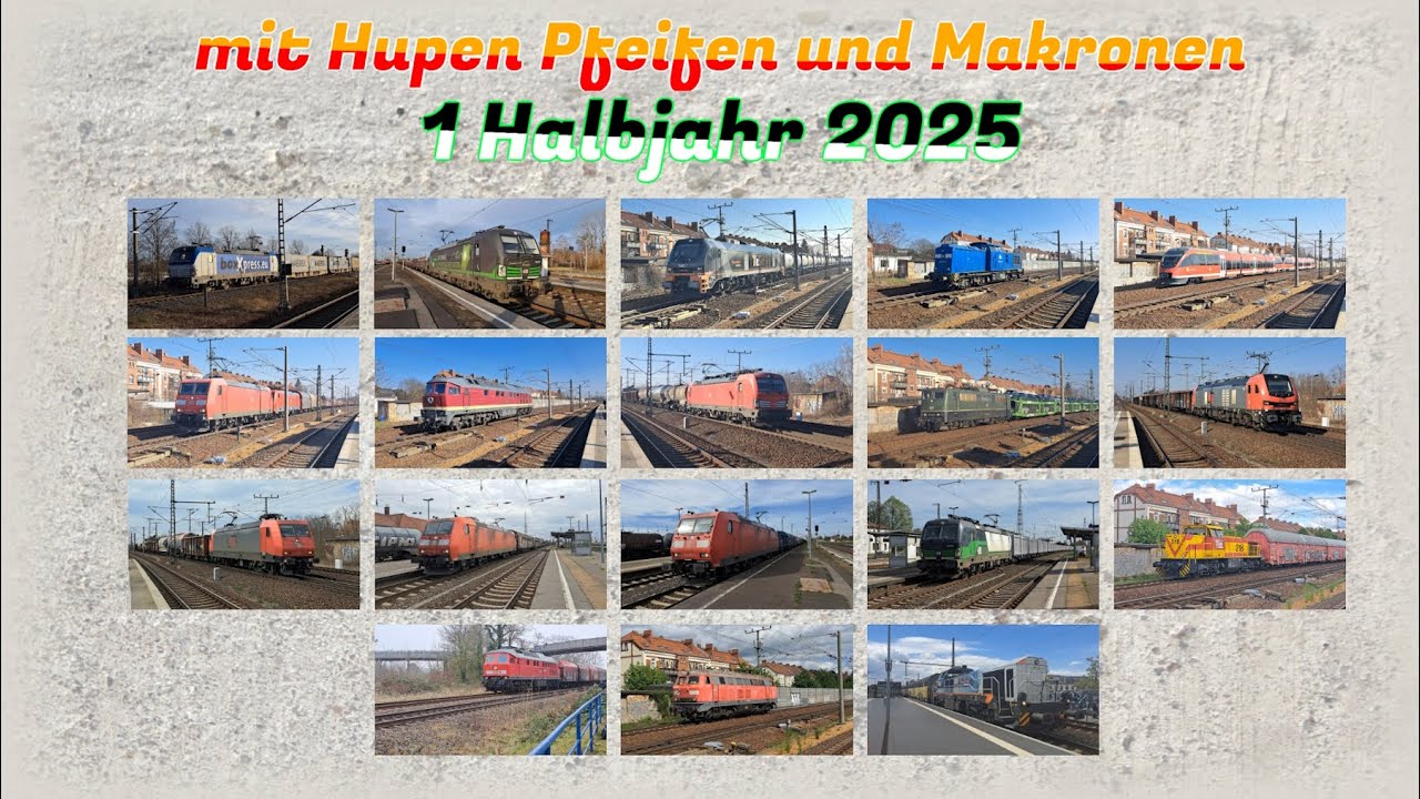 BahnFreundeDeutschland Präsentiert mit Hupen Pfeifen und Makronen 1 Halbjahr 2025 Spezial
