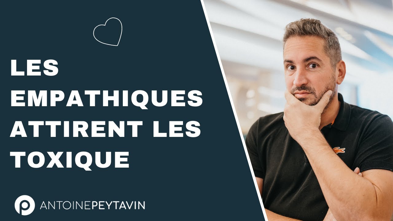 Pourquoi les empathiques attirent les gens toxiques ?
