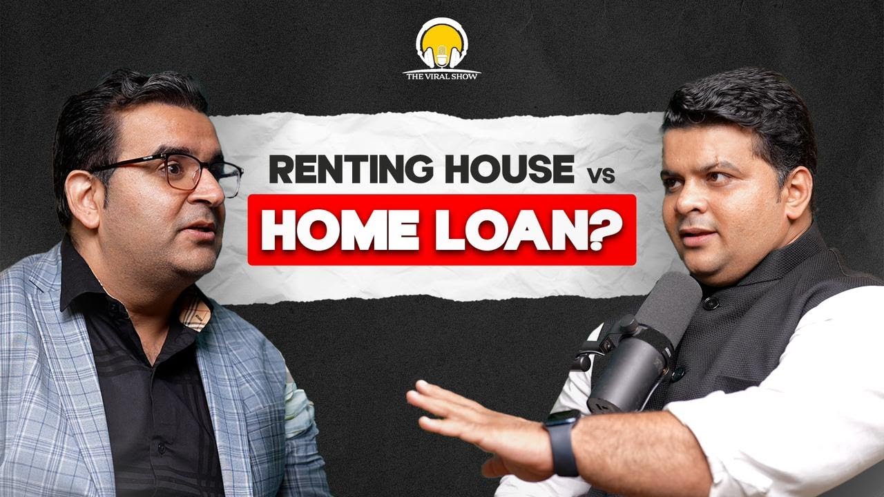 RENTING HOUSE VS HOME LOAN |  @Sanjay_Kathuria  | Viral sakhiya