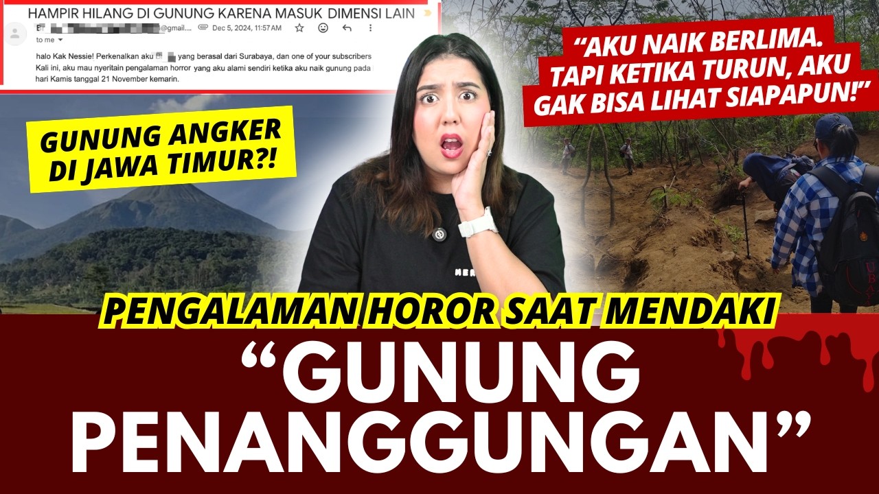 PENDAKIAN HOROR “GUNUNG PENANGGUNGAN” JAWA TIMUR | #NERROR CERITA HORROR